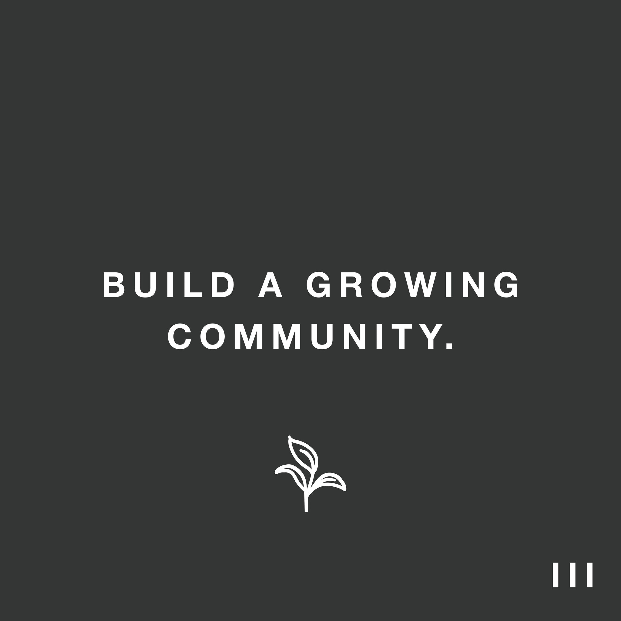 LRX Core Values (3/7) - Build a Growing Community