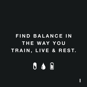 LRX Core Value (1/7) Find Balance in the Way You Train, Live & Rest.